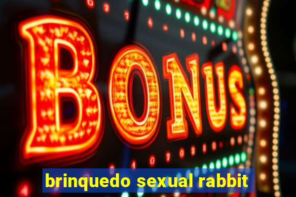 brinquedo sexual rabbit